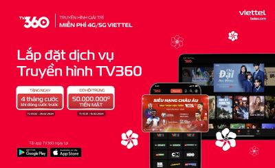 Lắp Đặt Gói Cước TV360  Xuân GIáp Thìn 2024 Tặng Đến 4 Tháng Cước