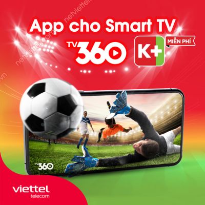 Cách Đăng Ký và Hủy Kênh K+ Trên Truyền Hình Viettel 360