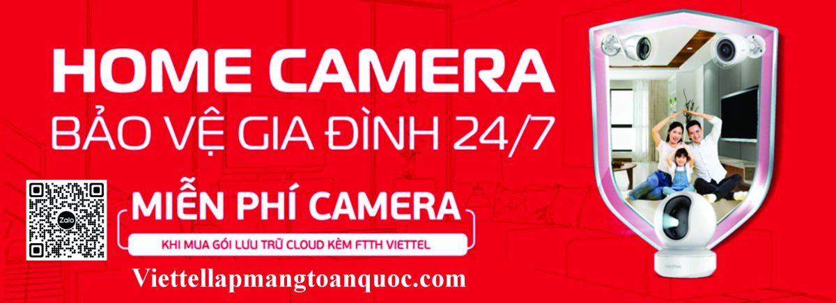 Camera Viettel Giải Pháp An Ninh Hiệu quả 24/7 - Từ Thán 3/2024 Miễn Phí Camera Khi Mua gói Lưu Trữ Cloud trên gói FTTH Viettel Có Sẵn